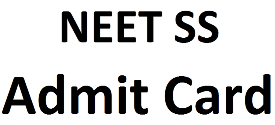 NEET SS Admit card 2021